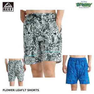 REEF FLOWER LEAF17 SHORTS EBS261020 �{�[�h�V���[�c ���f�Ή� 4WAY�X�g���b�` UV�J�b�g �|���G�X�e���f�� �T�C�h/�o�b�N�|�P�b�g ���S ���� ���[�t ���K�i
