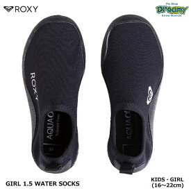 ROXY ロキシー GIRL 1.5 WATER SOCKS TSA231701 16-22cm ウォーターソックス マリンシューズ 1.5mmアウトソール マリンスポーツ アウトドア キャンプ 正規品