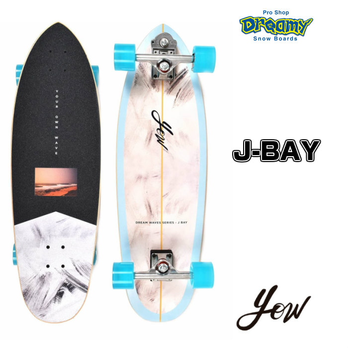 YOW ヤウ J-BAY ジェイ ベイ 33インチ スケート サーフスケート サーフィン オフトレ スケボー コンプリート | DREAMY