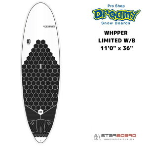 STARBOARD X^[{[h Wide Ride Whopper 11'0" X 36" LIMITED WHITE/BLACK ChCh bp[ n[h{[h SUP Tbv T[t