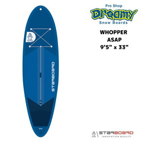 STARBOARD X^[{[h Wide Ride Whopper 9'5" X 33" ASAP ChCh bp[ n[h{[h SUP Tbv T[t
