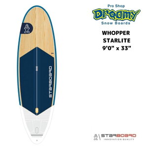 y[zSTARBOARD X^[{[h Wide Ride Whopper 9'0" X 33" STARLITE ChCh bp[ X^[Cg n[h{[h SUP Tbv T[t
