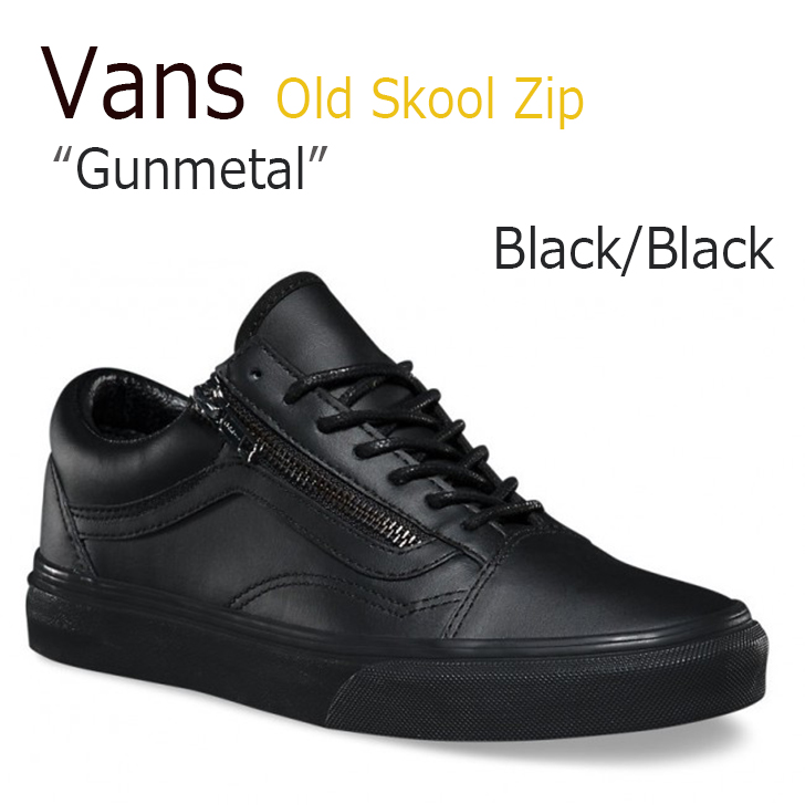 Vans Old Skool Zip/Gunmetal/Black/Black【バンズ】【オールドスクール】【VN00018GJTL1】 シューズ |  DRESCCO（ドレスコ）