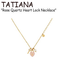 タチアナ ネックレス TATIANA レディース Rose Quartz Heart Lock Necklace ローズ クオーツ ハート ロック GOLD ゴールド 韓国アクセサリー NZ1162 ACC