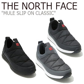 ノースフェイス スニーカー THE NORTH FACE メンズ レディース MULE SLIP ON CLASSIC ミュール スリッポン クラッシック BLACK ブラック SMOKE GRAY スモークグレー MATT BLACK マットブラック NS93L50A/B/C シューズ 【中古】未使用品