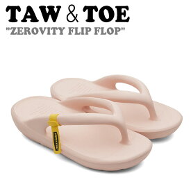 トー＆トー サンダル メンズ レディース TAW＆TOE ZEROVITY FLIP FLOP ゼロビティ フリップ フロップ BABY PINK ベビーピンク 1097697 シューズ