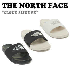 ノースフェイス サンダル THE NORTH FACE メンズ レディース CLOUD SLIDE EX クラウド スライド EX REAL BLACK リアルブラック BLACK ブラック IVORY アイボリー NS98P21S/T/U NS98P20S/T シューズ 【中古】未使用品