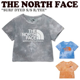 ノースフェイス Tシャツ THE NORTH FACE メンズ レディース SURF DYED S/S R/TEE サーフ ダイド ショートスリーブ ラウンドTEE GRAY グレー MINT ミント ORANGE オレンジ NT7UP16J/K/L ウェア 【中古】未使用品