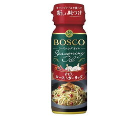 日清オイリオ BOSCO(ボスコ) シーズニングオイル ローストガーリック 90gペットボトル×15本入｜ 送料無料 オリーブオイル 調味料 食用油 オイル