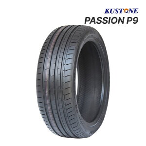 2025�N�� KUSTONE PASSION P9 245/40ZR18 97W XL �V�i �T�}�[�^�C�� �N�X�g�� �p�b�V���� 18�C���`�b�^�C���P�i (245/40R18)