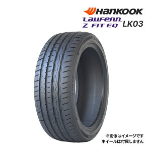 2025�N�� HANKOOK LAUFENN Z FIT EQ LK03 225/35ZR19 88Y XL �V�i �T�}�[�^�C�� �n���R�b�N ���E�t�F�� 19�C���`�b�^�C���P�i (225/35R19)
