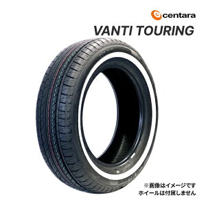 2025年製 CENTARA VANTI TOURING 195/60R15 88H WW (リボン幅 15mm) 新品 サマータイヤ センタラ ヴァンティ ツーリング ホワイトリボン 15インチ|タイヤ単品