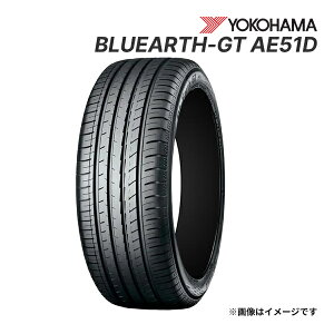 2023N YOKOHAMA BLUEARTH-GT AE51D 205/55R17 91V Vi T}[^C Rn} u[A[X 17C`b^CPi