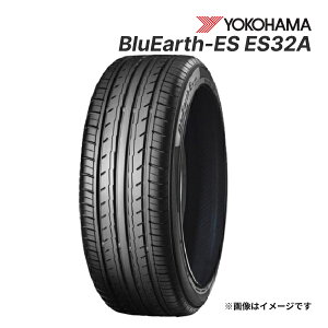 2026�N�� YOKOHAMA BLUEARTH-ES ES32A 225/50R17 94V �V�i �T�}�[�^�C�� ���R�n�} �u���[�A�[�X 17�C���`�b�^�C���P�i