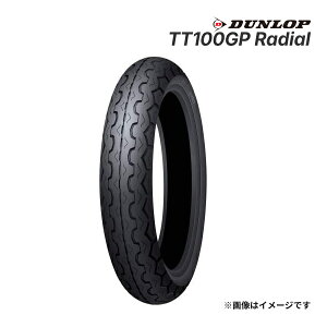 DUNLOP TT100GP Radial 110/80R18 M/C 58V TL �t�����g 2024�N�� ���艿�i ���K�i �o�C�N�p�^�C�� �_�����b�v ���W�A�� �i��:336931