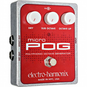 Electro-Harmonix Micro POG Polyphonic Octave Generator �G���N�g���n�[���j�N�X �|���t�H�j�b�N �I�N�^�[�u �W�F�l���[�^�[
