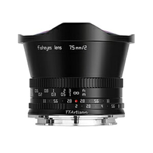 w JY 7.5mm f/2 C Fisheye L}EgiolbgjEAPS-C TTArtisan 7.5mm f/2 L(B) mCJLn 7.5MMF2LB
