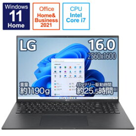 LG(エルジー) ノートパソコン gram オブシディアンブラック 16Z95P-KA79J1 ［16.0型 /Windows11 Home /intel Core i7 /メモリ：16GB /SSD：1TB /Office HomeandBusiness /日本語版キーボード /2021年11月モデル］ 16Z95PKA79J1