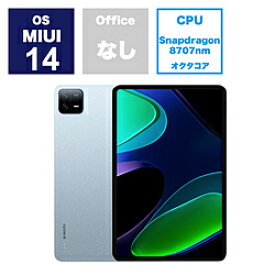 XIAOMI VHU4329JP MIUIタブレットPC Xiaomi Pad 6(メモリ：8GB) ミストブルー ［11型 /Wi-Fiモデル /ストレージ：128GB］ VHU4329JP