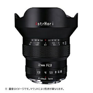 AstrHori AstrHori �A�X�g���� 12mm F2.8 Fisheye �L���m��RF 12MMF2.8FISHEYERFB [����s��]