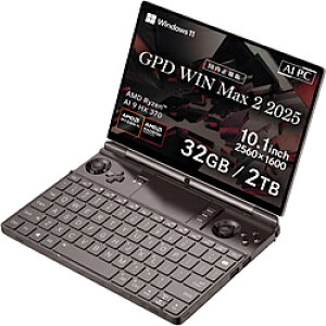 GPD(W[s[fB[) GPDWINMAX2-25-3220R |[^uQ[~OPC GPD WIN Max 2 2025 ubN m10.1^ /Windows11 Home /AMD Ryzen AI 9 /F32GB /SSDF2TB /pŃL[{[h /2025N4fn GPDWINMAX2-25-3220R