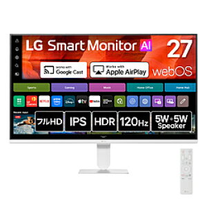LG(�G���W�[) PC���j�^�[ LG Smart Monitor AI �z���C�g 27U511SB-W �m27�^ /�t��HD(1920×1080) /���C�h /120Hz�n 27U511SB-W