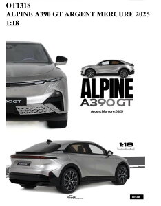Otto Mobile otm1318 �I�b�g���r�� 1/18 �~�j�J�[ ���W�� �v���|�[�V�������f�� 2025�N���f�� ���m�[ RENAULT - ALPINE A390 GT 2025 �O���[���^���b�N