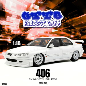 Otto Mobile otm1322 �I�b�g���r�� 1/18 �~�j�J�[ ���W�� �v���|�[�V�������f�� 2024�N���f�� �v�W���[ PEUGEOT 406 BY KHYZYL SALEEM 2024 �L�W���E�Z���� �z���C�g�J���[