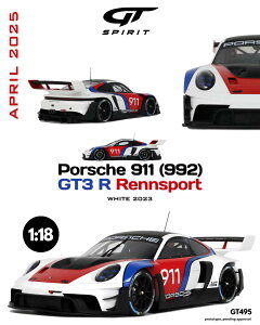 GT Spirit gts495 1/18 ~jJ[ W v|[Vf 2023Nf |VF PORSCHE - 911 992 GT3 R No.911 RENNSPORT COUPE 2023