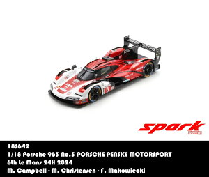 Spark 1/18 ~jJ[ W v|[Vf 2024N}24 6 |VF 963 #5 PORSCHE PENSKE MOTORSPORT 6th E} Le Mans 24H 2024 M. Campbell - M. Christensen - F. Makowiecki