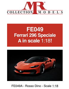 MR Collection 1/18 ~jJ[ W v|[Vf 2025Nf tF[ 296 Xy`A[ A FERRARI 296 SPECIALE A SPIDER OPEN 2025 - ROSSO DINO bh