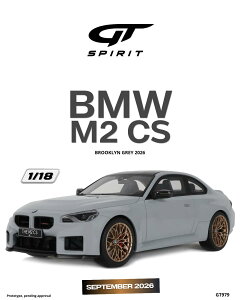 GT Spirit gts979 1/18 �~�j�J�[ ���W�� �v���|�[�V�������f�� 2026�N���f�� BMW - 2-SERIES M2 CS COUPE 2026 brooklyn grey �O���[