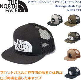 ノースフェイス 帽子 キャップ ユニセックス メッセージメッシュキャップ ライフスタイル アウトドア トレッキング Message Mesh Cap THE NORTH FACE NN02333