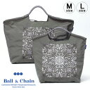 【正規品】ボールアンドチェーン エコバッグ ball&chain ダマスク DAMASUK チャコールグレー C.GRAY オリジナル Mサイズ Lサイズ ショッピングバッグ トートバッグ A4 刺繍 ball and chain