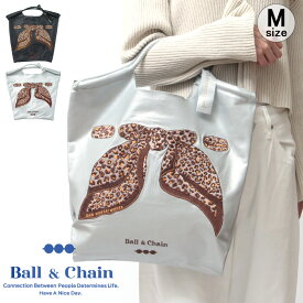 【正規】ボールアンドチェーン ball&chain 新作 バッグ コラボ SCARF LEOPARD レオパード ヒョウ柄 スカーフ ウォッシャブルレザー トートバッグ ショッピングバッグ A4 横入れ 刺繍 軽量 Mサイズ レディース ballandchain Ampersand WL