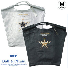 【正規】ボールアンドチェーン ball&chain 新作 バッグ コラボ STAR STUDS 星 スター スタッズ ウォッシャブルレザー トートバッグ ショッピングバッグ A4 横入れ 刺繍 軽量 Mサイズ レディース ballandchain Ampersand WL
