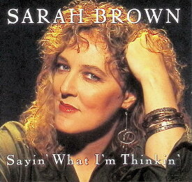 【中古】 (CD) Sayin What I'm Thinkin / Sarah Brown　（送料無料）
