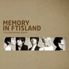 【中古】CD▼Memory in FTIsland : FTIsland Re-make Album レンタル落ち