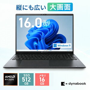 �y���[�J�[�����E���́zdynabook BA/ZA(W6BAZA5CBM)(Windows 11 Home/16.0�^WUXGA/Ryzen 5 220/16GB������/512GB SSD)