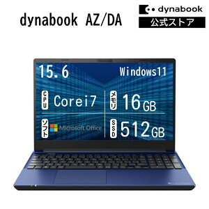 �y���[�J�[�����E���́z�y����؏��i�zdynabook AZ/DA(W6AZDA7BAL)(Windows 11 Office���� 15.6�^���C�h�i16�F9�jFHD �L����p Core i7-1355U 16GB������ �u���[���C 512GB SSD �u���[