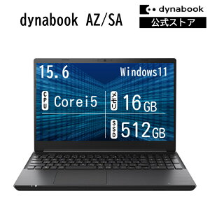 �y�V���i�N�[�|�����s���I6/11 14:00�܂Łz�y���[�J�[�����E���́zdynabook AZ/SA(W6AZSA5FAB)(Windows 11 Office�Ȃ� 15.6�^���C�hFHD�L����p Core i5-1334U 16GB������ DVD�X�[�p�[�}���` 512GB SSD �u���b�N)