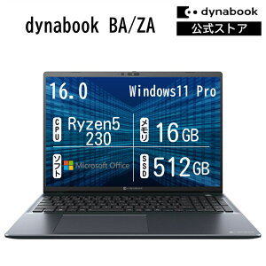 �y5,500�~OFF�N�[�|�� 7/4 20���`�z �y���[�J�[�����E���́zdynabook BA/ZA(W6BAZA5PAH)(Windows 11 Pro Office���� 16.0�^���C�h(16�F10)WUXGA ���P�x�E�L����p Ryzen 5 230 16GB������ 512GB SSD �u���b�N)