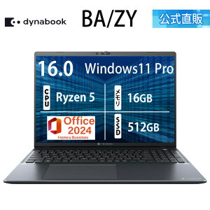 �y���[�J�[�����E���́z�y����؏��i�zdynabook BA/ZY(W6BAZY5PAH)(Windows 11 Pro Office���� 16.0�^���C�h(16�F10)WUXGA ���P�x�E�L����p Ryzen 5 230 16GB������ 512GB SSD �u���b�N)