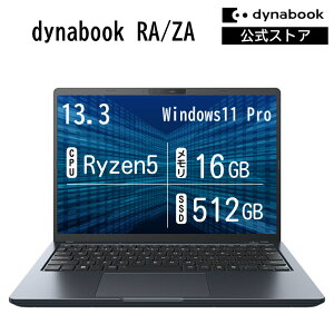�y���[�J�[�����E���́z�y����؏��i�zdynabook RA/ZA(W6RAZA5RAM)(Windows 11 Pro Office�Ȃ� 13.3�^���C�h(16�F10)WUXGA ���P�x�E���F���x�E�L����p Ryzen 5 220 16GB������ 512GB SSD �l�r�����u���b�N)