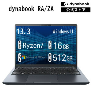 �y���[�J�[�����E���́zdynabook RA/ZA(W6RAZA7BAH)(Windows 11 Office���� 13.3�^���C�h(16�F10)WUXGA ���P�x�E���F���x�E�L����p Ryzen 7 250 16GB������ 512GB SSD �l�r�����u���b�N)