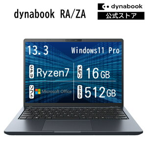 �y9,000�~OFF�N�[�|���z �y���[�J�[�����E���́zdynabook RA/ZA(W6RAZA7PAH)(Windows 11 Pro Office���� 13.3�^���C�h(16�F10)WUXGA ���P�x�E���F���x�E�L����p Ryzen 7 250 16GB������ 512GB SSD �l�r�����u���b�N)