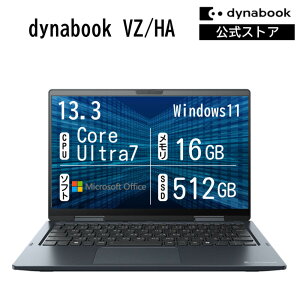 �y���[�J�[�����E���́z�y����؏��i�zdynabook VZ/HA(W6VZHA7BBL)(Windows 11 Office���� �^�b�`�p�l���t�� 13.3�^���C�hFHD ���P�x�E���F���x�E�L����p Core Ultra 7 155U 16GB������ 512GB SSD �_�[�N�u���[)