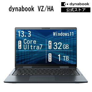 �y���[�J�[�����E���́z�y����؏��i�zdynabook VZ/HA(W6VZHA7CAL)(Windows 11 �^�b�`�p�l���t�� 13.3�^���C�hFHD ���P�x�E���F���x�E�L����p Core Ultra 7 155U 32GB������ 1TB SSD �_�[�N�u���[)