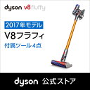 _C\ Dyson V8 Fluffy TCN R[hX|@ SV10FF2 CG[ 2017Nf |@