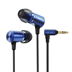 AZLA TRINITY Blue 有線イヤホン イヤホン 有線 カナル型 密閉型 高音質 SednaEarfit T付属 アズラ